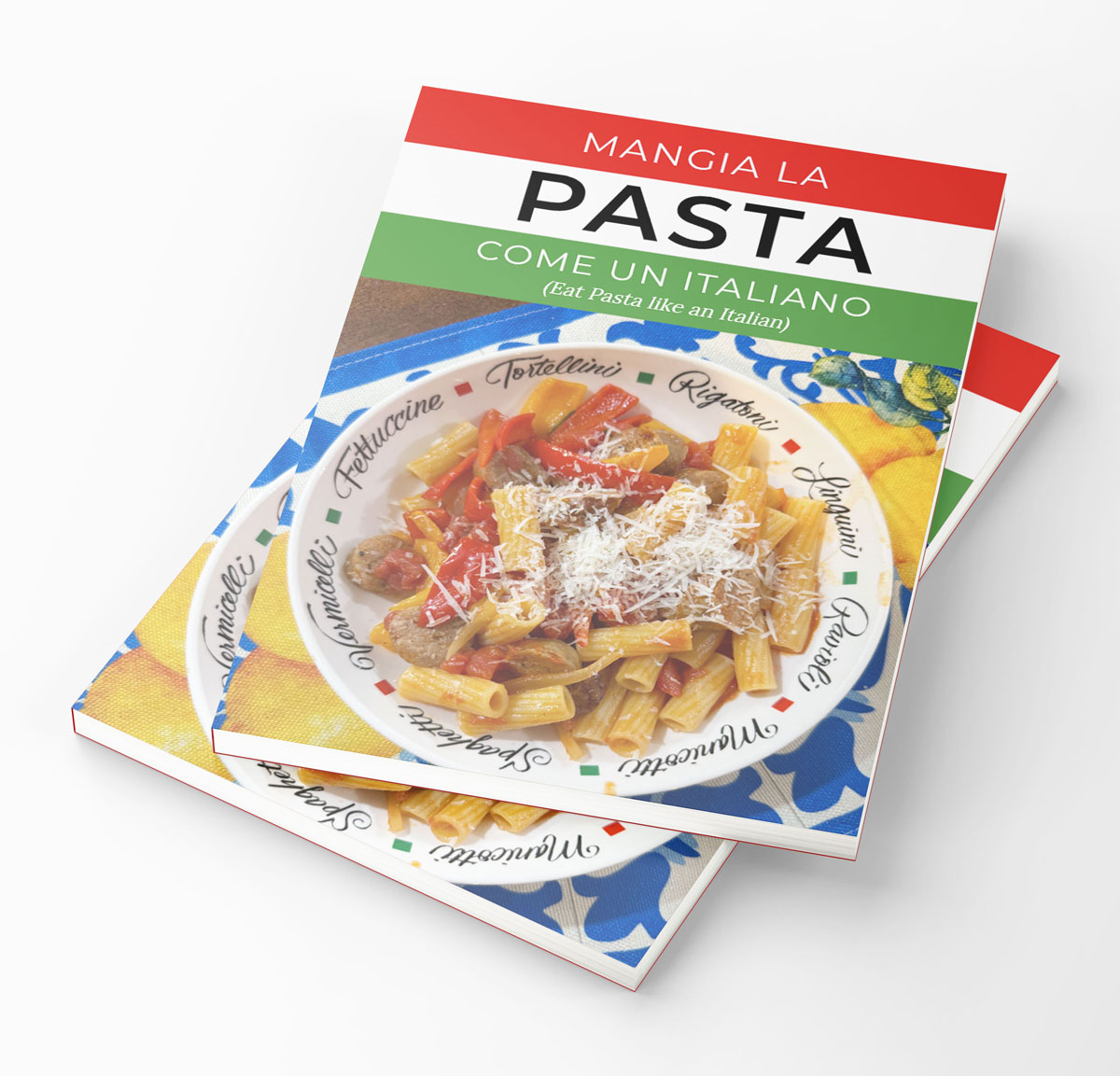 Mangia La Pasta Come Un Italiano